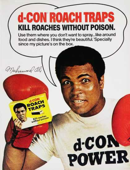 Muhammad Ali Ad Roach Traps. Muhammad Ali Cartoon Show, Muhammad Ali doll with robe and head gear. Muhammad Ali exhibtion poster. Muhammad Ali Monopoly Game. Muhammad Ali New boxing cartoon Ali. Muhammad Ali Richard Dunn slugs it out with Muhammad Ali. (CLICK PHOTO TO VIEW VIDEO)