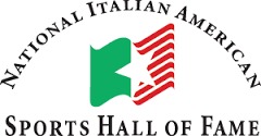 Italian American Sports Hall of Fame. (CLICK PICTURE TO GO TO WEBSITE)
